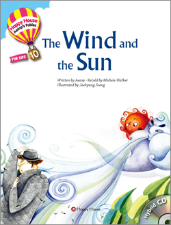 Happy House Aesop′s Fables 10 The Wind and the Sun